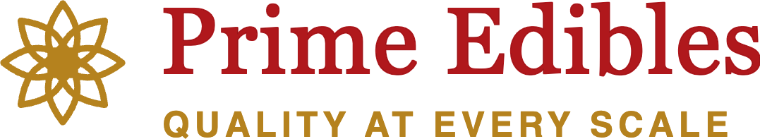 Prime Edibles — Quality at Every Scale